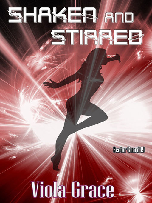 Title details for Shaken and Stirred by Viola Grace - Available